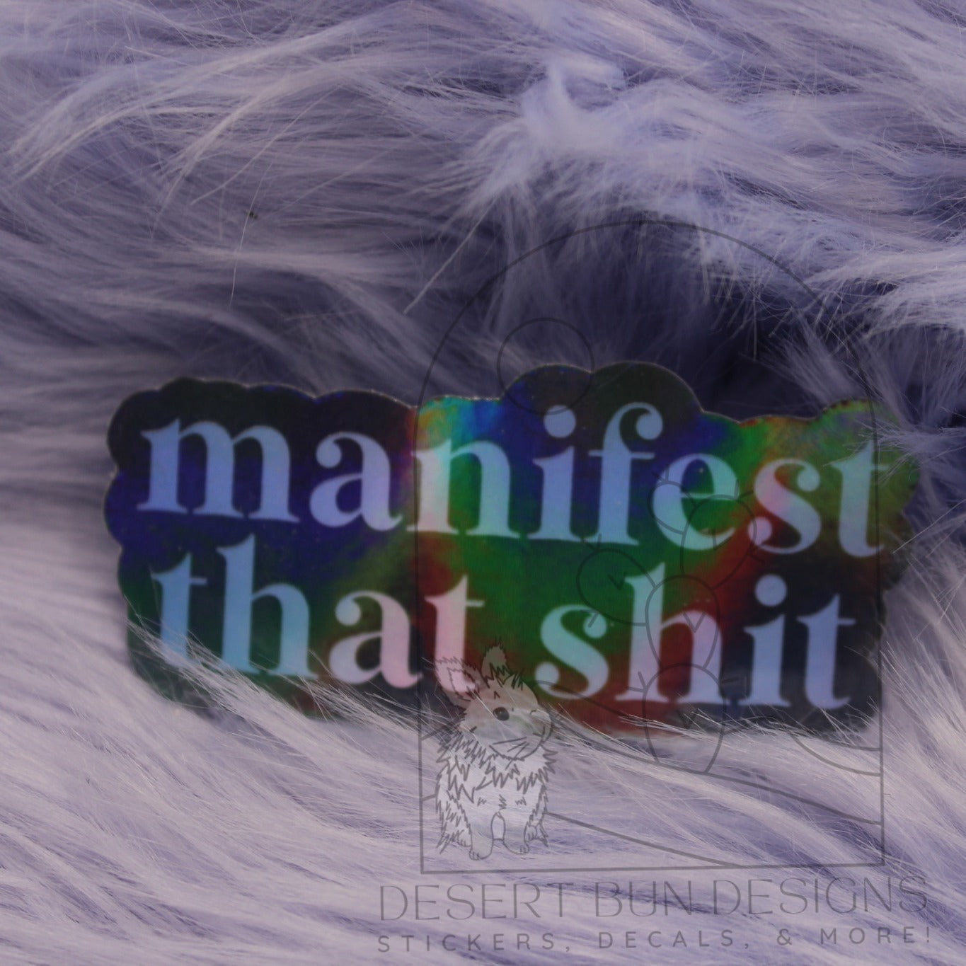 Manifest That Shit Sticker
