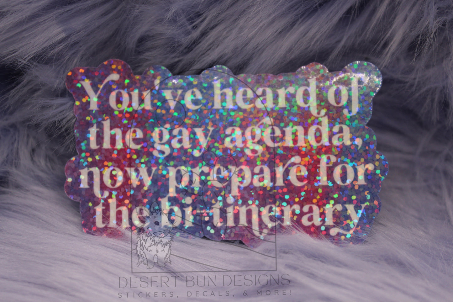 You've Heard Of The Gay Agenda