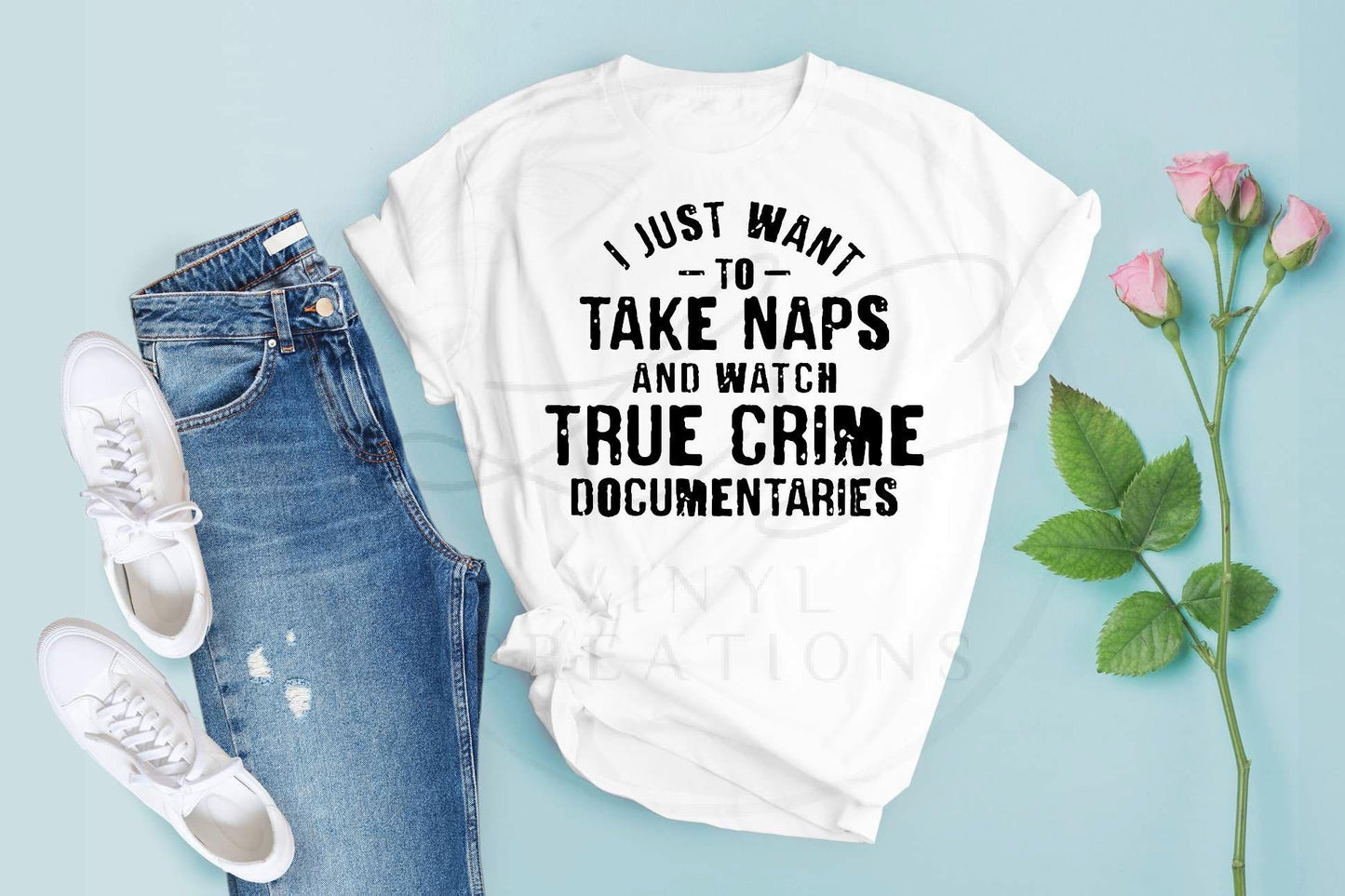 I Just Want To Take Naps and Watch True Crime Documentaries