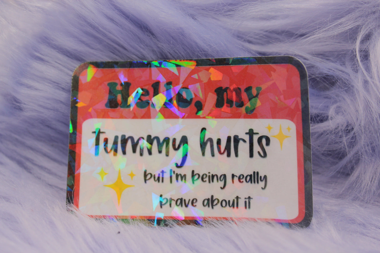 Hello, My Tummy Hurts