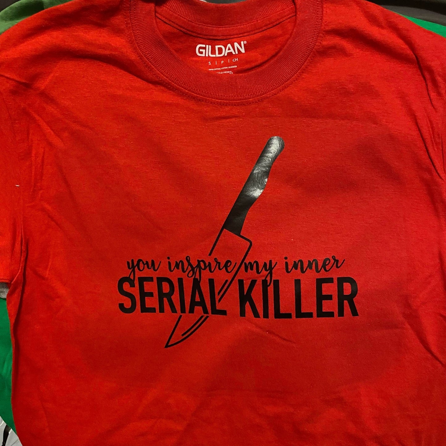 You Inspire My Inner Serial Killer