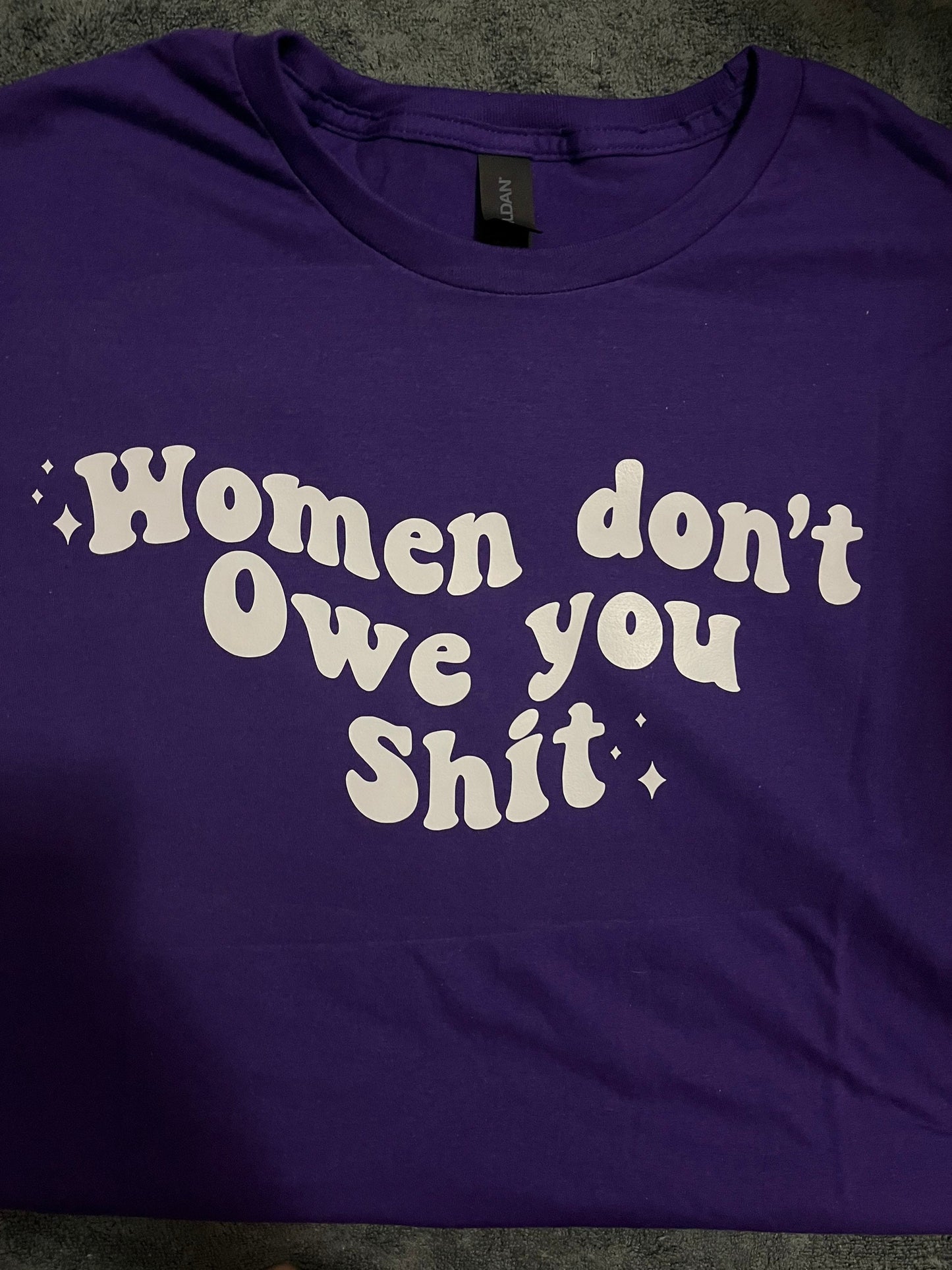 Women Don't Owe You Shit