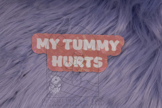 My Tummy Hurts