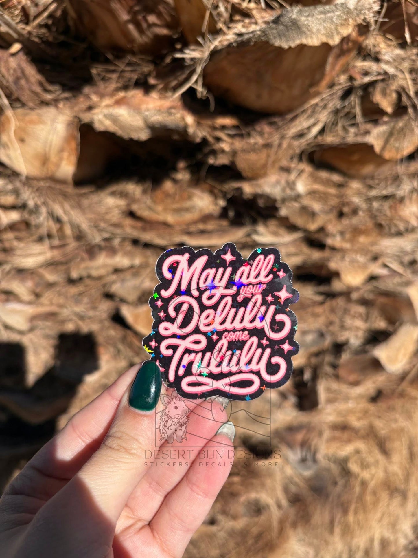 May All Your Delulu Come Trululu
