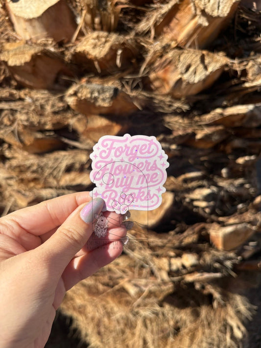 Forget Flowers Buy Me Books