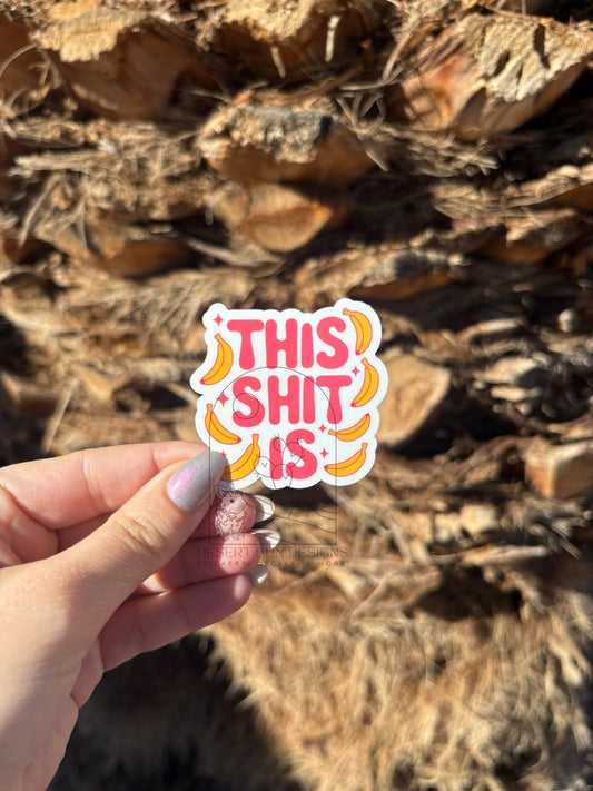This Shit Is Bananas