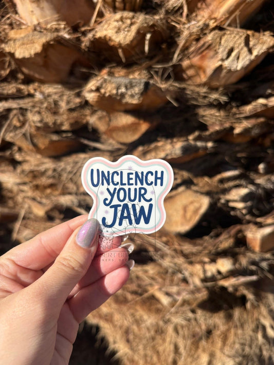 Unclench Your Jaw