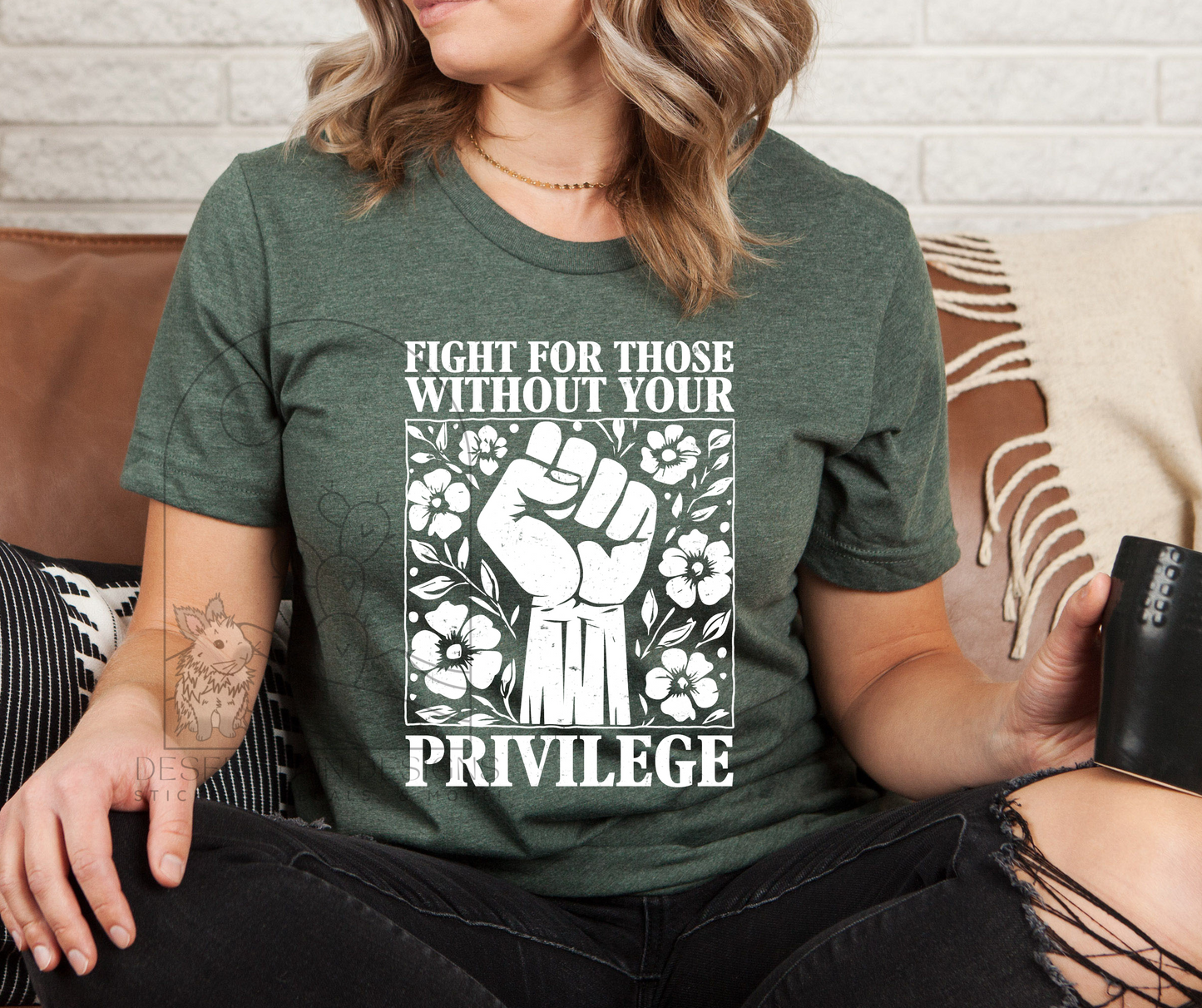 Fight For Those Without Your Privilege