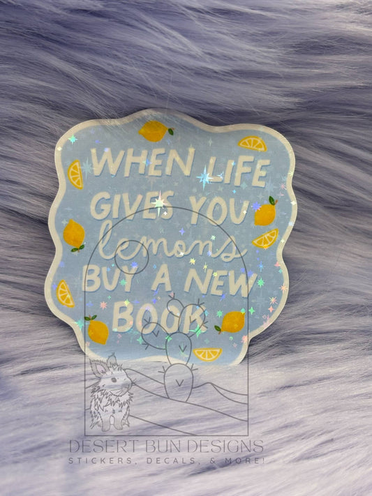 When life gives you lemons buy another book