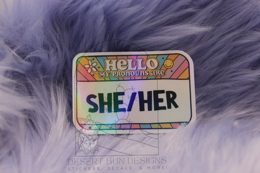 My Pronouns Are She/Her