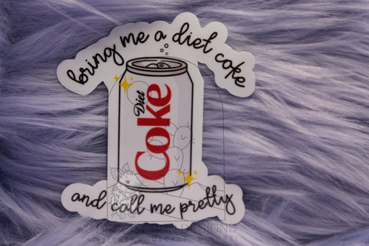 Bring Me A Diet Coke