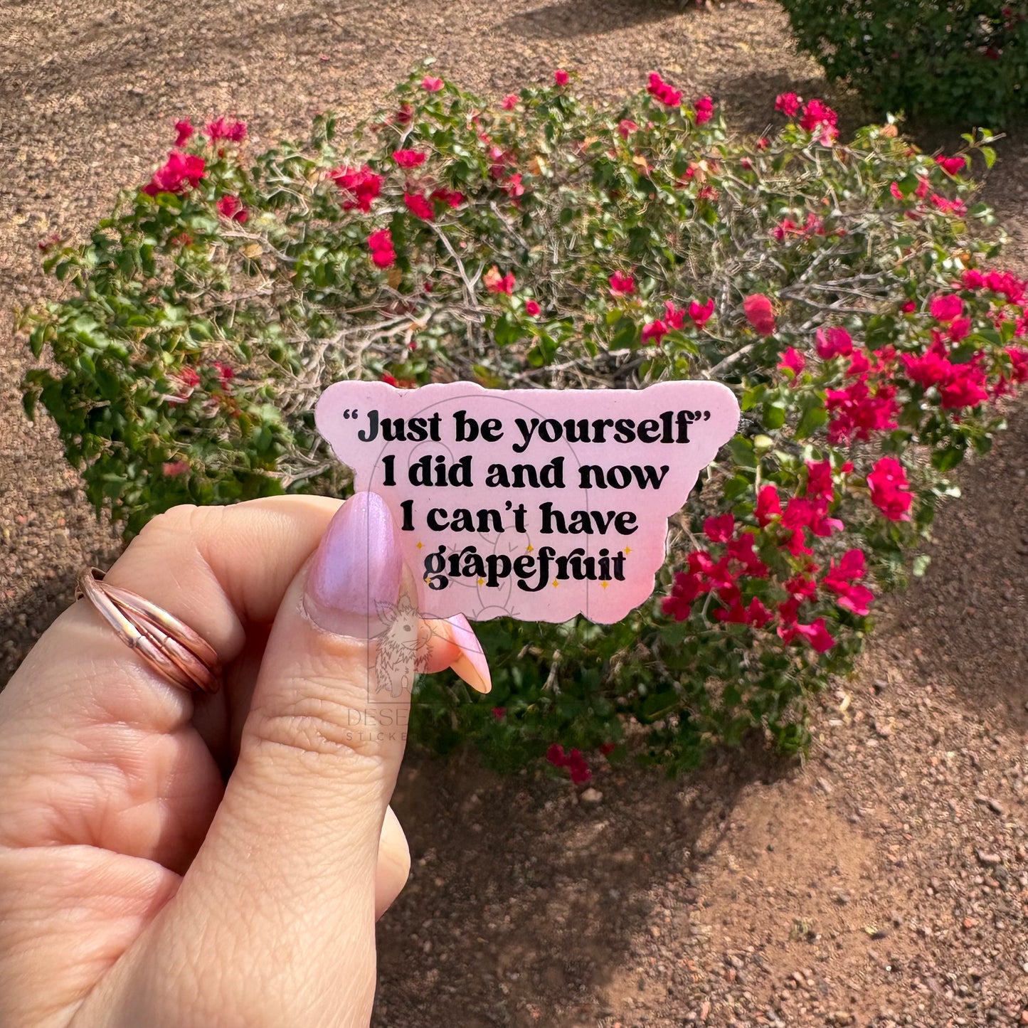 Just Be Yourself- No Grapefruit