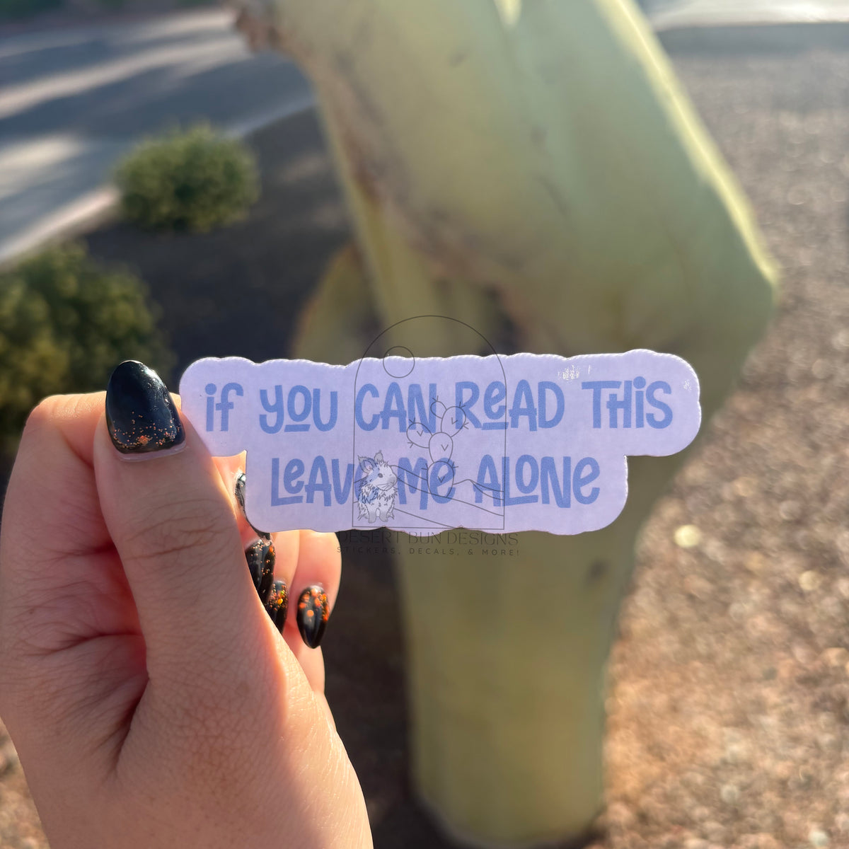 If You Can Read This Leave Me Alone