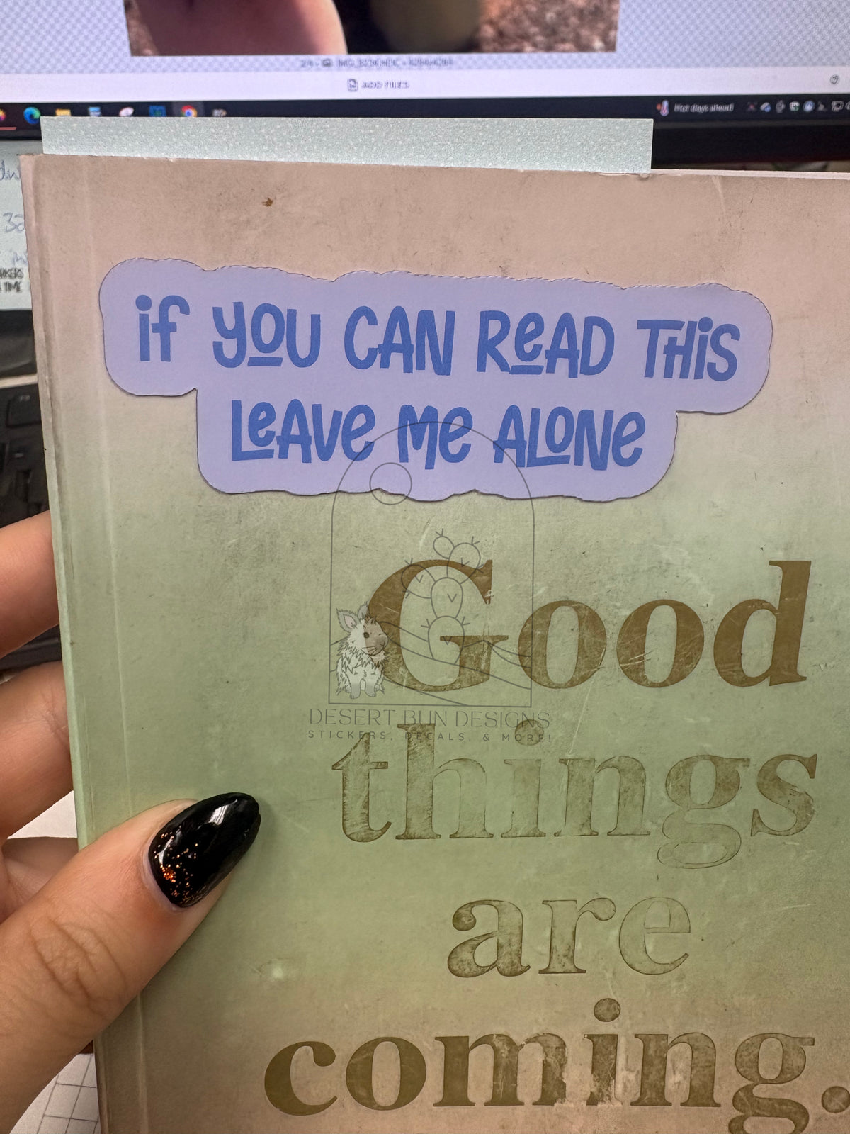 If You Can Read This Leave Me Alone
