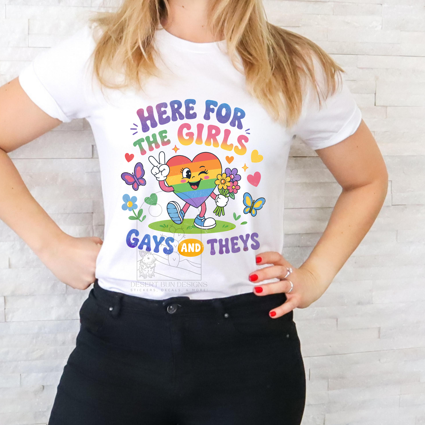Here For The Girls, Gays, And Theys