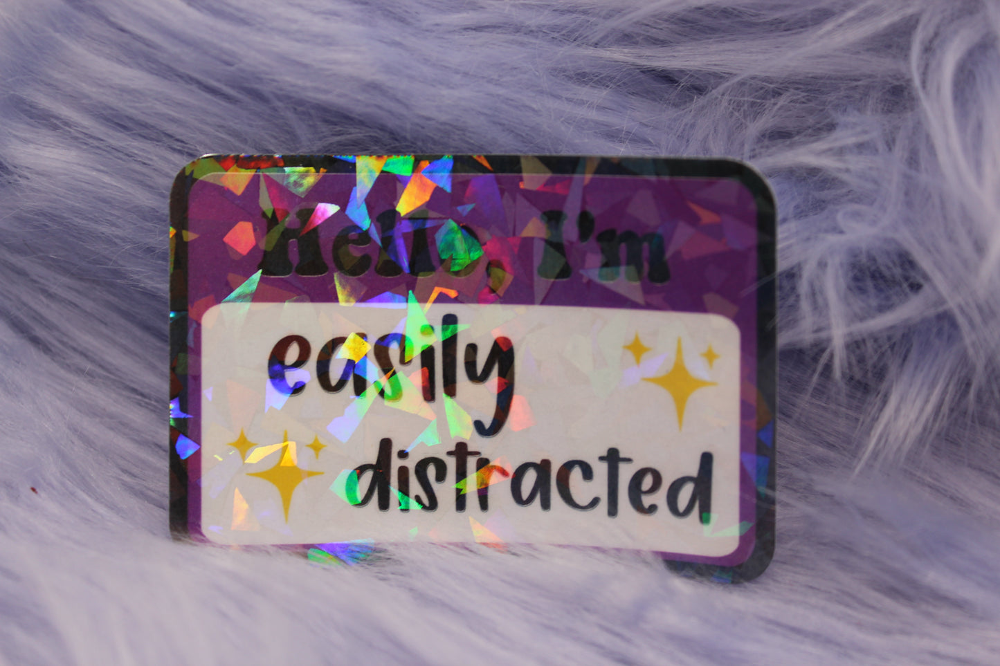 Hello, I'm Easily Distracted